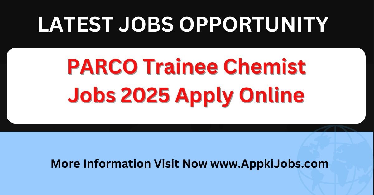 PARCO Trainee Chemist Jobs 2025