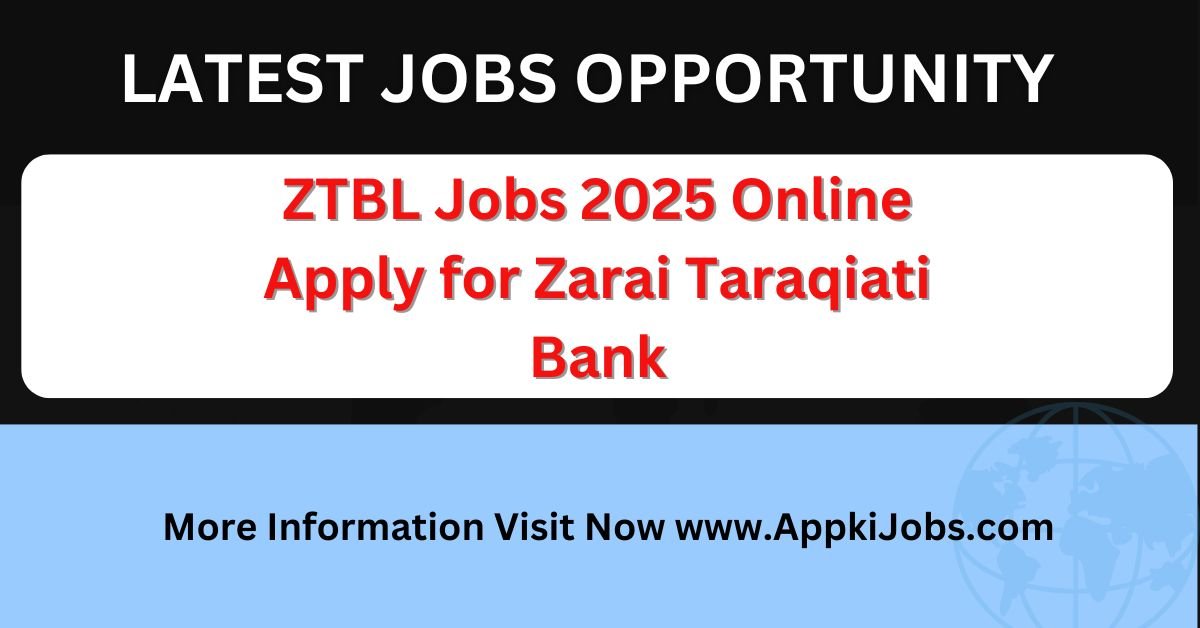 ZTBL Jobs 2025 Online Apply